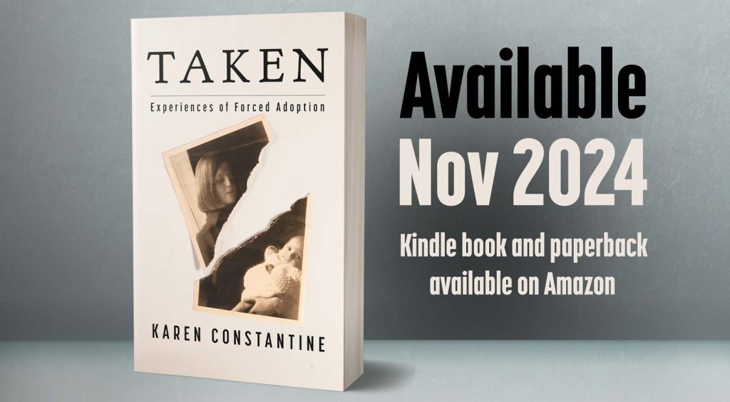 Taken: Experiences of Forced Adoption book available this November.